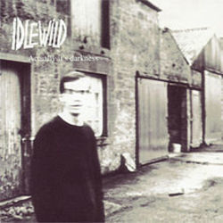 Actually It's Darkness Chords by Idlewild