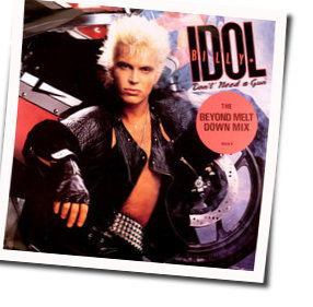 Don't Need A Gun  Chords by Billy Idol