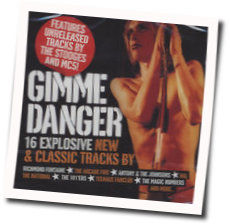 Gimme Danger by The Stooges
