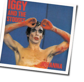 Johanna by The Stooges