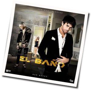 El Baño Chords by Enrique Iglesias