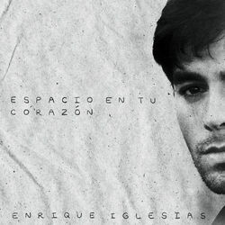 Espacio En Tu Corazón by Enrique Iglesias
