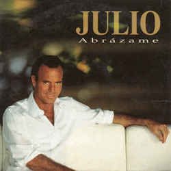 Abrázame Chords by Julio Iglesias