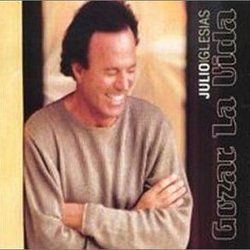 Gozar La Vida Chords by Julio Iglesias