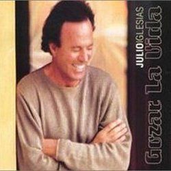 Gozar La Vida by Julio Iglesias