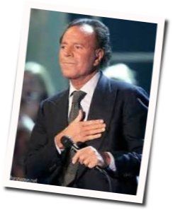 To All The Girls Ive Loved Before Chords by Julio Iglesias