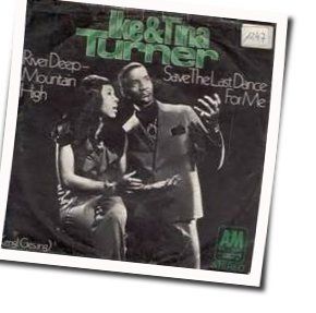 Save The Last Dance For Me by Ike And Tina Turner