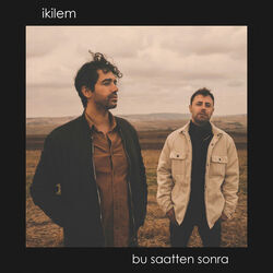 Bu Saatten Sonra Acoustic Chords by Ikilem