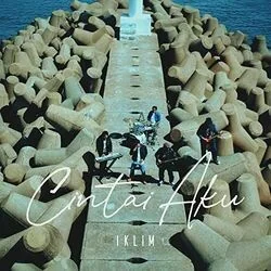 Cintai Aku Chords by Iklim