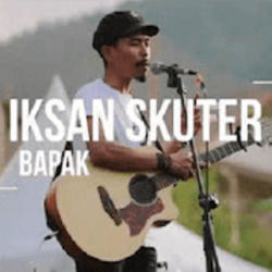 Bapak by Iksan Skuter