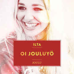 Oi Jouluyö by Ilta