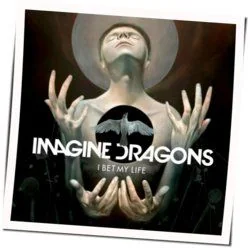 I Bet My Life Bass Tab by Imagine Dragons