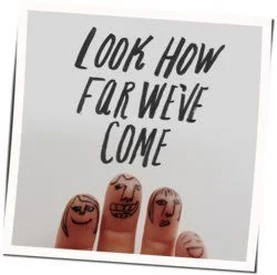 Look How Far We've Come Chords by Imagine Dragons