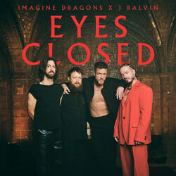 Eyes Closed by Imagine Dragons