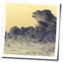 Its Time Acoustic Chords by Imagine Dragons