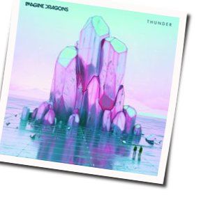 Thunder Chords by Imagine Dragons