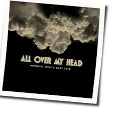 All Over My Head Chords by Imperial State Electric