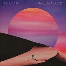 Once In A Dream Ukulele Chords by In The City