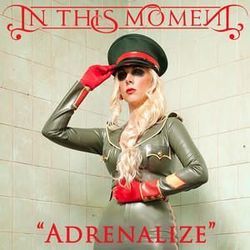 Adrenalize Tab by In This Moment