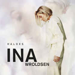 Haloes by Ina Wroldsen