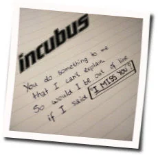 Miss You Tab by Incubus