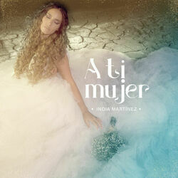 A Ti Mujer Chords by India Martínez