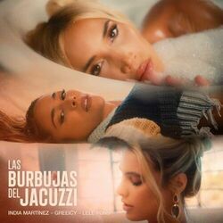 Las Burbujas Del Jacuzzi Chords by India Martínez