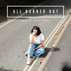 All Burned Out Chords by India Parkman