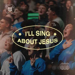 I'll Sing About Jesus Chords by Indiana Bible College Choir, Chorale & Praise