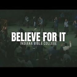 Believe For It - Something Has To Break Chords by Indiana Bible College Choir, Chorale & Praise