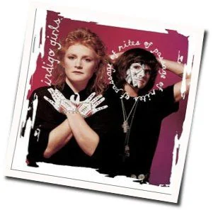 Love Will Come To You Chords by Indigo Girls