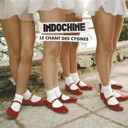 Le Chant Des Cygnes Chords by Indochine