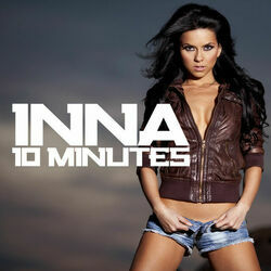 10 Minutes  by Inna