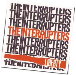 Liberty Chords by The Interrupters