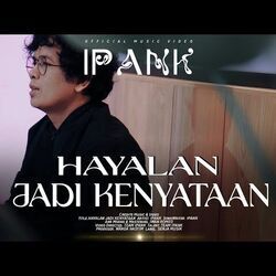 Hayalan Jadi Kenyataan Chords by Ipank