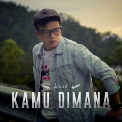 Kamu Dimana Chords by Ipank