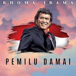 Pemilu Damai by Rhoma Irama