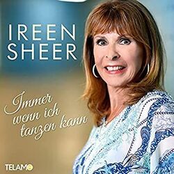 Immer Wenn Ich Tanzen Kann Chords by Ireen Sheer