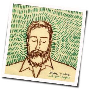 iron and wine such great heights ukulele tabs and chods