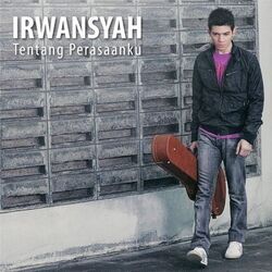 Tentang Perasaanku Intro by Irwansyah