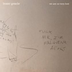 Were So Very Lost by Isaac Gracie