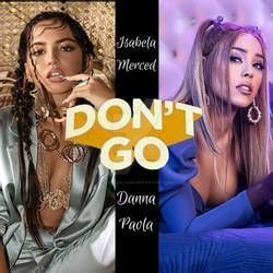 Don't Go Chords by Isabela Merced, Danna Paola
