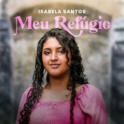 Meu Refúgio Chords by Isabela Santos
