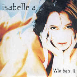 Wie Ben Jij Chords by Isabelle A