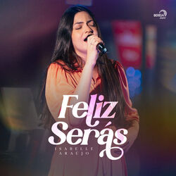 Feliz Serás Chords by Isabelle Araújo