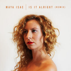 Is It Alright Chords by Maya Isacowitz