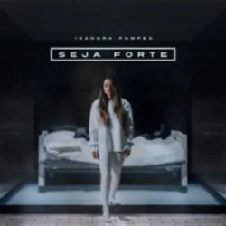 Seja Forte Chords by Isadora Pompeo