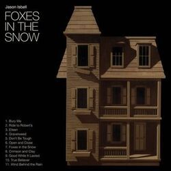 Foxes In The Snow Chords by Jason Isbell