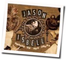 Yvette Chords by Jason Isbell