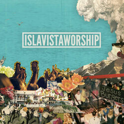 Explosion Chords by Isla Vista Worship